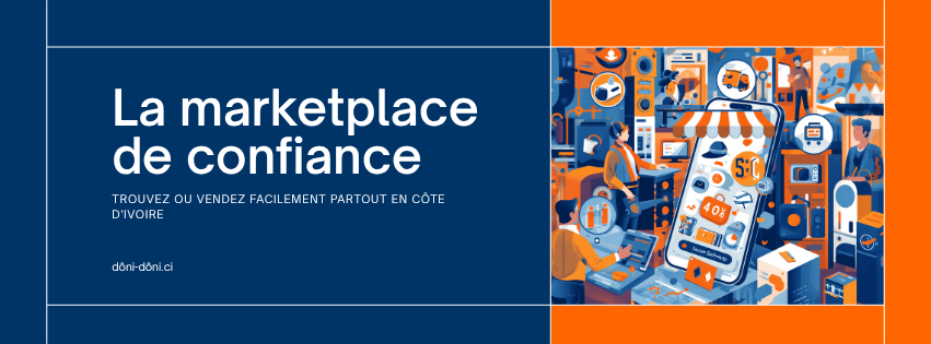 La marketplace de confiance qui facilite votre vie